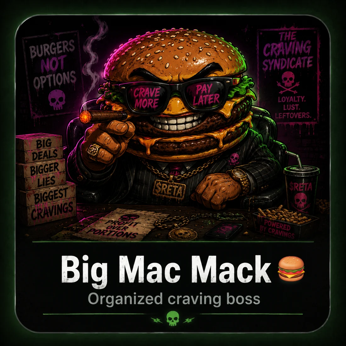 Big Mac Mack — organized craving boss